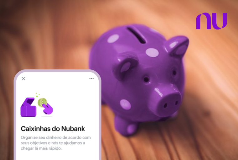 Caixinha do Nubank para guardar dinheiro