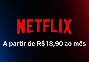 Netflix com anúncio a R$18,90 por mês
