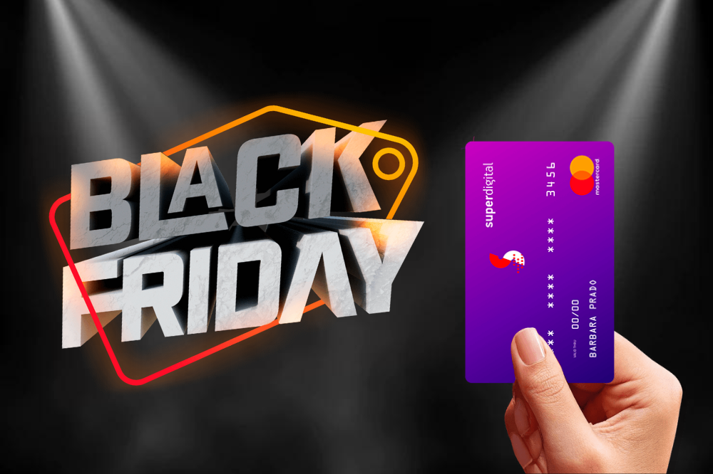Benefícios do cartão Superdigital para a Black Friday