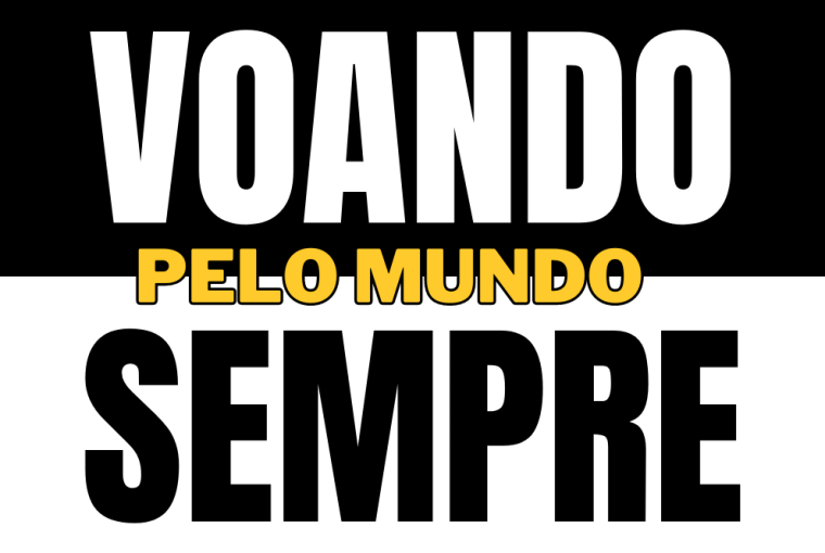 voando pelo mundo sempre