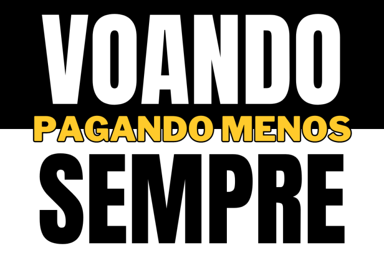 voando sempre pagando menos