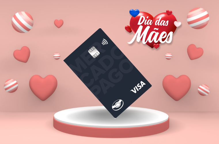 cartão Mercado Pago Dia das Mães
