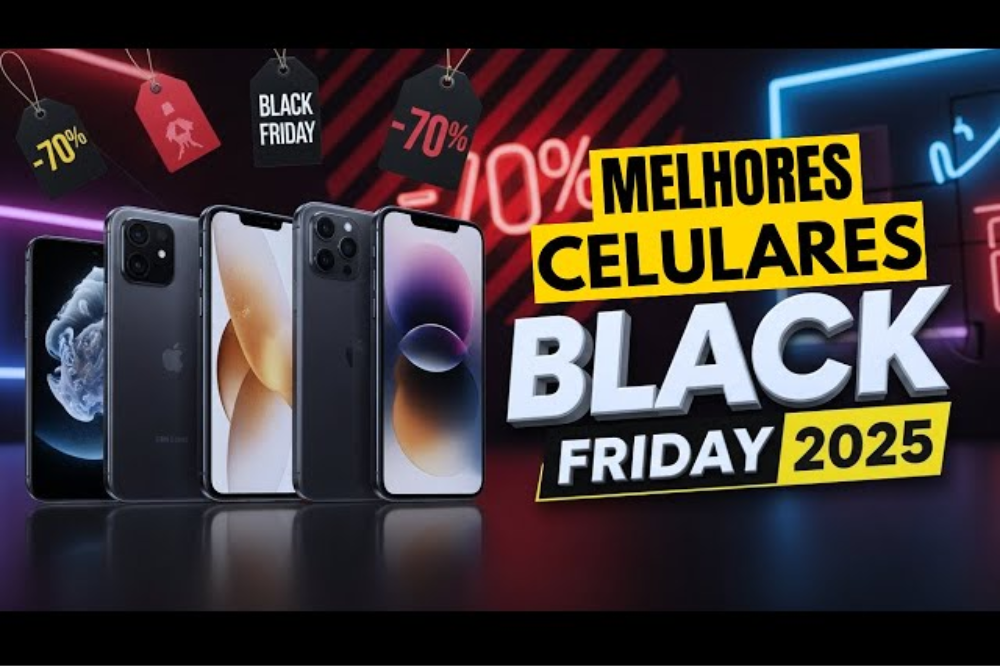 Celular na Black Friday 2025: guia para comprar barato e seguro